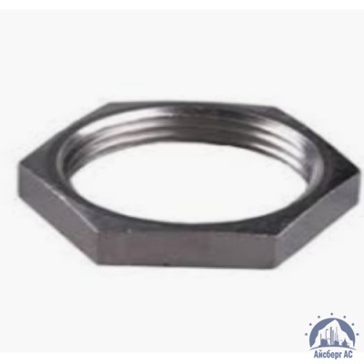 Контргайка нержавеющая Ду 40 1 1/2'' AISI 304 купить в Новороссийске